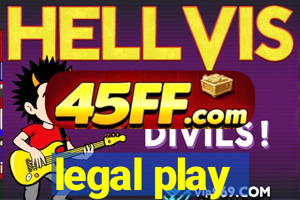 legal play